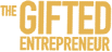 The Gifted Entrepreneur